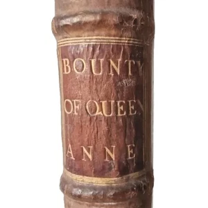 The BOUNTY Of QUEEN ANNE For POOR CLERGY / 1736 / 1st Edition - Picture 1 of 24