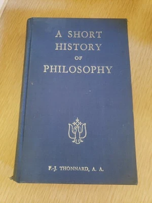 A Short History of Philosophy by Thonnard HB 1955 Catholicism Maziarz Foto 1 de 4
