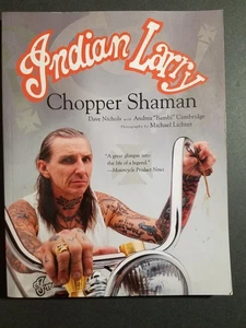 Indian Larry, Chopper Shaman - Picture 1 of 16