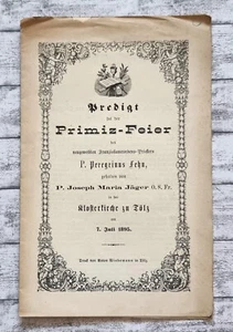 1895 Predigt Primiz Feier Franziskanerorden Feyn Klosterkirche Tölz Dokument alt - Picture 1 of 5