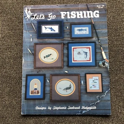 LETS GO FISHING Cross Stitch Pattern booklet Stephanie S Hedgepath Pegasus 136 - Image 1 of 3