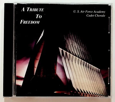 A Tribute To Freedom CD USAF Air Force Academy Cadet Chorale Patriotic Songs Foto 1 de 3