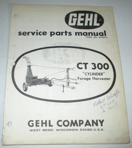 Gehl CT 300 Forage Harvester Parts Catalog Manual Book ORIGINAL 045679 5/69 - Picture 1 of 4