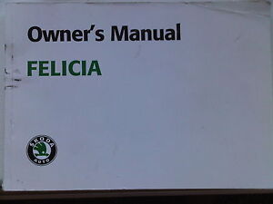 Skoda Felicia Owners Handbook Operating Guide manual