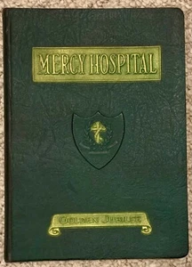 1924 Mercy Hospital Baltimore Golden Jubilee Commerative Book - Bild 1 von 11