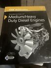 Fundamentals of Medium/Heavy Duty Diesel Engines by Gus Wright and CDX...