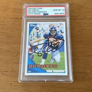 Tim Tebow SIGNED AUTOGRAPHED TOPPS  Broncos rookie card PSA 10