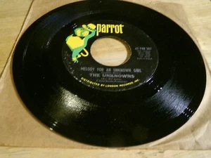 The Unknowns 45 - Melody for an Unknown Girl - Parrot 45 PAR 307 - Imagen 1 de 2