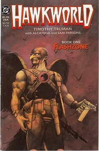 HAWKWORLD BOOK ONE-THREE DC COMICS - SCRIPT TIMOTHY TRUMAN - Foto 1 di 3