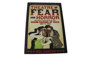 Theatre Of Fear & Horror: Expanded Edition: The Grisly Spectacle Of The Grand... - Picture 1 of 3