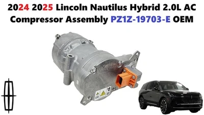 Conjunto de compresor de aire acondicionado híbrido Lincoln Nautilus 2024 2025 2,0 L PZ1Z-19703-E Foto 1 de 4