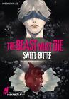 The Beast Must Die - Sweet Bitter Hyeon-Sook Lee