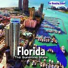 Florida  The Sunshine State  Our Amazing States 