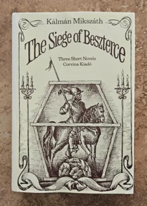 KALMAN MIKSZATH The Siege Of Beszterce 1982 Corvina Kiado HC/DJ HUNGARIAN LIT. - Imagen 1 de 5