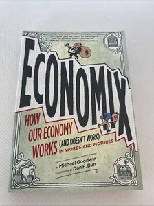 Economix: Cómo funciona (y no funciona) nuestra economía, en palabras e imágenes PB - Imagen 1 de 14