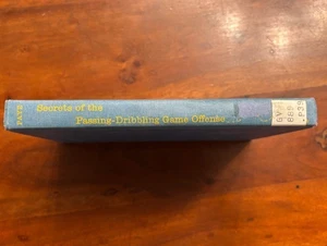 Secrets of the Passing-Dribbling Game Offense Burrall Paye Coaching Book 1976 - Picture 1 of 4