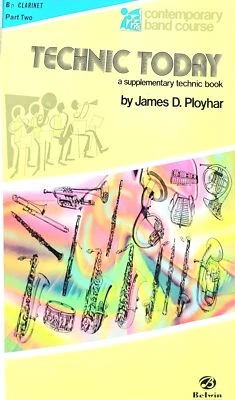 Alfred Technic Today Bb Clarinet Part Two - Image 1 of 4