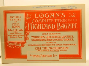LOGAN`S Complete Tutor for the HIGHLAND BAGPIPE - London - Good Condition - - Picture 1 of 1