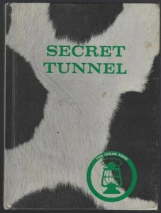Secret Tunnel Edna Walker Chandler Illustrated Jack Merryweather Tom Logan#3 - Picture 1 of 1
