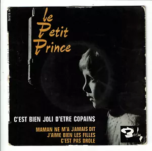 LE PETIT PRINCE Claude François 45T EP C'EST BIEN JOLI... COPAINS -BARCLAY 70573 - Picture 1 of 3