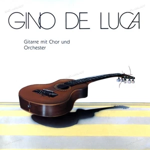 Gino De Luca - Gitarre Mit Chor Und Orchester LP 1986 (VG+/VG+) '* - Picture 1 of 1