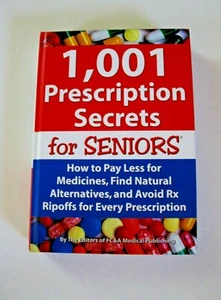 1001 Prescription Secrets For Seniors Hardcover 2008 in Very Good Condition  - Bild 1 von 4