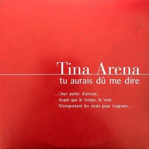Tina Arena CD Single Tu Aurais Dû Me Dire (Oser Parler D'Amour) - Promo - France - Imagen 1 de 2