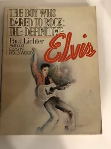ELVIS PRESLEY: The BOY WHO DARED To ROCK (softbound book by Lichter (ILLUSTRATED - Picture 1 of 2