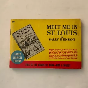 Meet Me In St. Louis by Sally Benson 1945 Armed Services Edition 699 Very Good+ - Picture 1 of 3