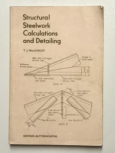 Structural Steelwork Calculations and Detailing TJ MacGinley PB UK 1979 - Bild 1 von 10