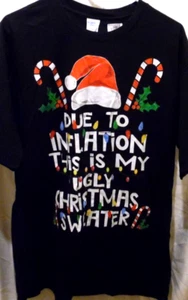 Due To Inflation This IS My Ugly Christmas Sweater T-Shirt Size XL New No Tags - Picture 1 of 3