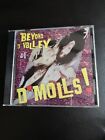 D'Molls Beyond The Valley Of D'Molls 1997 CD Delinquent Records