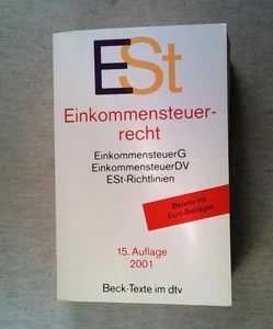 Einkommensteuerrecht ESt: Einkommensteuergesetz mit Einkommensteuer-Grund- und - - Bild 1 von 1