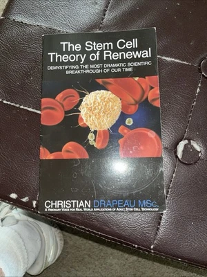 THE STEM CELL THEORY OF RENEWAL-  By Christian Drapeau - Image 1 of 2