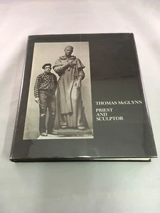 THOMAS McGLYNN: PRIEST AND SCULPTOR Hardcover *FIRST EDITION* Providence College - Bild 1 von 4