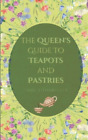 Emma Steinbrech The Queen's Guide to Teapots and (Tapa blanda) (Importación USA)