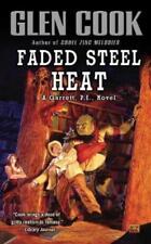 Glen Cook Faded Steel Heat (Paperback) Garrett, P.I. (UK IMPORT)