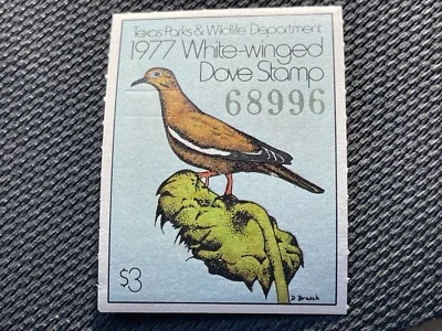 1977 Texas White-Winged Dove Stamp Texas Parks and Wildlife Department Unsigned - Image 1 of 2