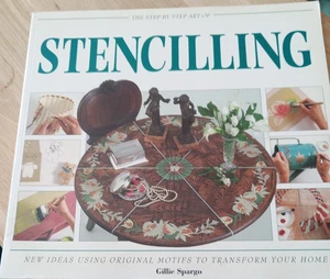 The Step-By-Step Art of Stencilling PB 1998 Gillie Spargo Vintage New Ideas - Foto 1 di 1
