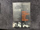 Wall Street : Men and Money by Martin Mayer * First 1st Edition VG HC 1955 #51