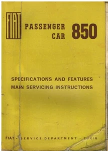 FIAT 850 SALOON ORIGINAL 1964 FACTORY TECHNICAL DATA & SERVICE MANUAL - Picture 1 of 1
