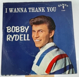 BOBBY RYDELL 45 RPM I WANNA THANK YOU / THE DOOR TO PARADISE—EX - Imagen 1 de 6