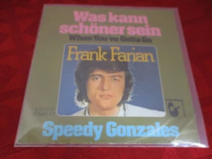 7" 45rpm FRANK FARIAN Was kann schöner sein / Speedy Gonzales HANSA 12540 AT GER - Imagen 1 de 1