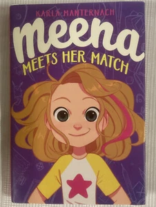 The Meena Zee Bks.: Meena Meets Her Match by Karla Manternach (2019, Hardcover) - Picture 1 of 2