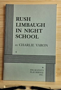 Rush Limbaugh in Night School von Charlie Varon (1997, Spielskript) - Bild 1 von 6