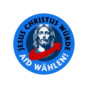 Jesus Christus II würde AfD wähle Aufkleber Sticker Auto Magnet Vinyl wetterfest - Picture 1 of 1