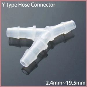 3-Way Y Type Tube Hose Pipe Joint Plastic Tube Connector Barbed 2.4mm~19.5mm - Picture 1 of 12