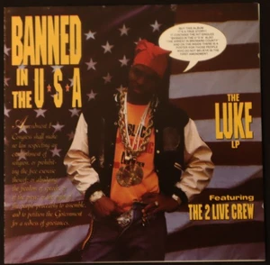 The Luke LP featuring 2 Live Crew - Banned in the USA (UK 25 track CD) - Bild 1 von 4