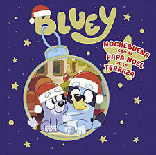 Bluey. Un cuento - Nochebuena con el Papa Noel de la terraza (edición en español