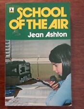 School of the Air, Jean Ashton Paperback 1971 Seal Books 